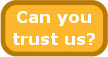 Can you trust us?